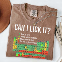 Can I Lick It Chemistry Funny T-Shirt
