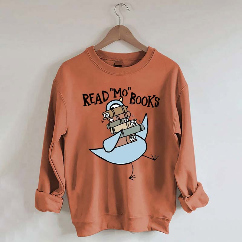 Funny Read More Books Sweatshirt