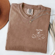 I'm Fine T-Shirt