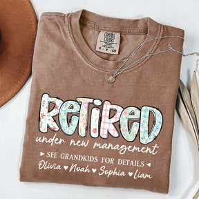 Retired Under New Management T-Shirt