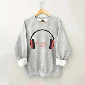 Not Today Vecna Sweatshirt