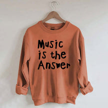 Music Is The Answer Cute Sweatshirt