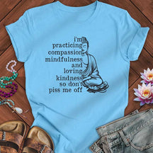 Practicing Compassion T-Shirt