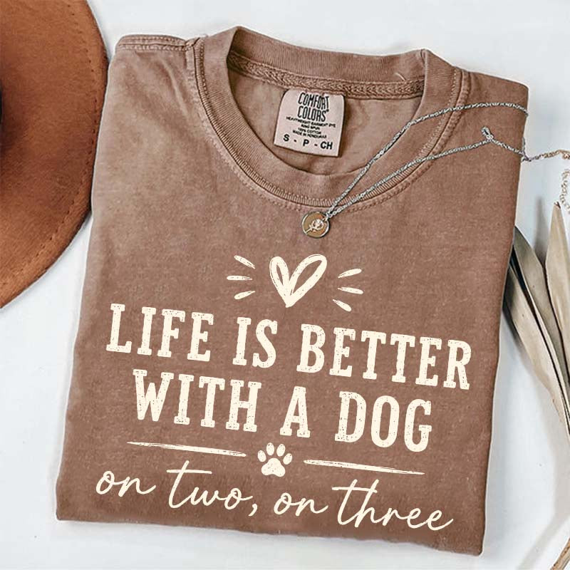 Retro Life Is Better With A Dog On Two On Three T-Shirt