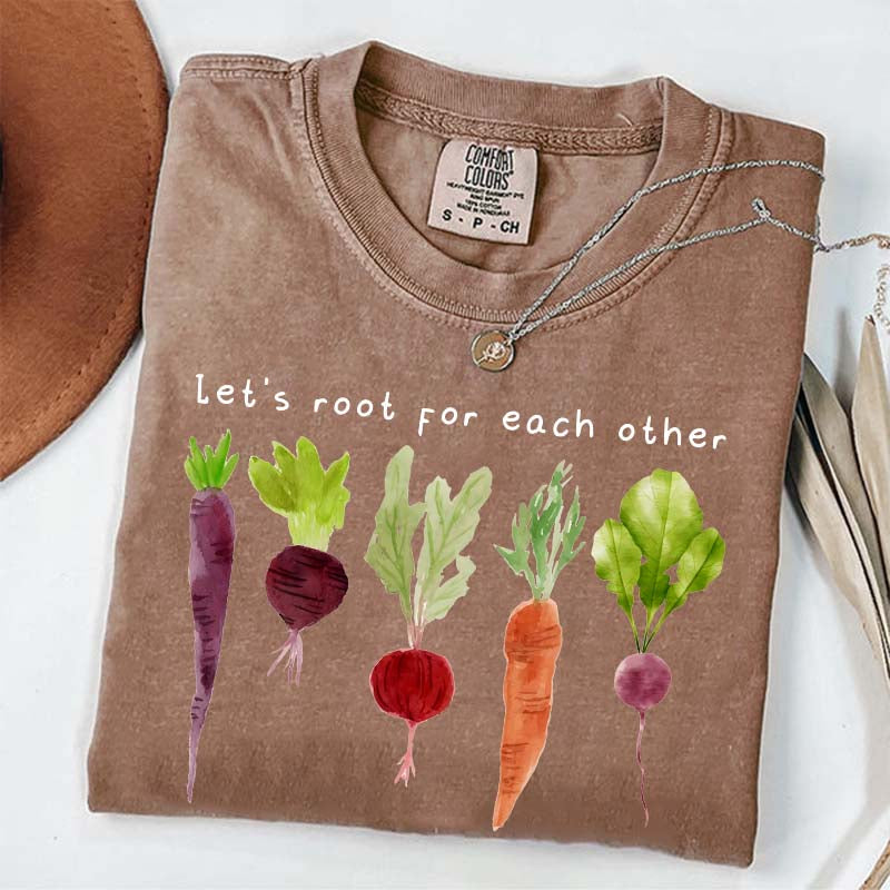 Comfort Color Lets Roots For Each Other T-Shirt
