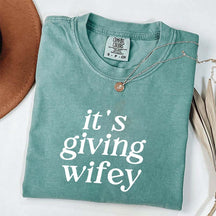 Its Giving Wifey T-Shirt