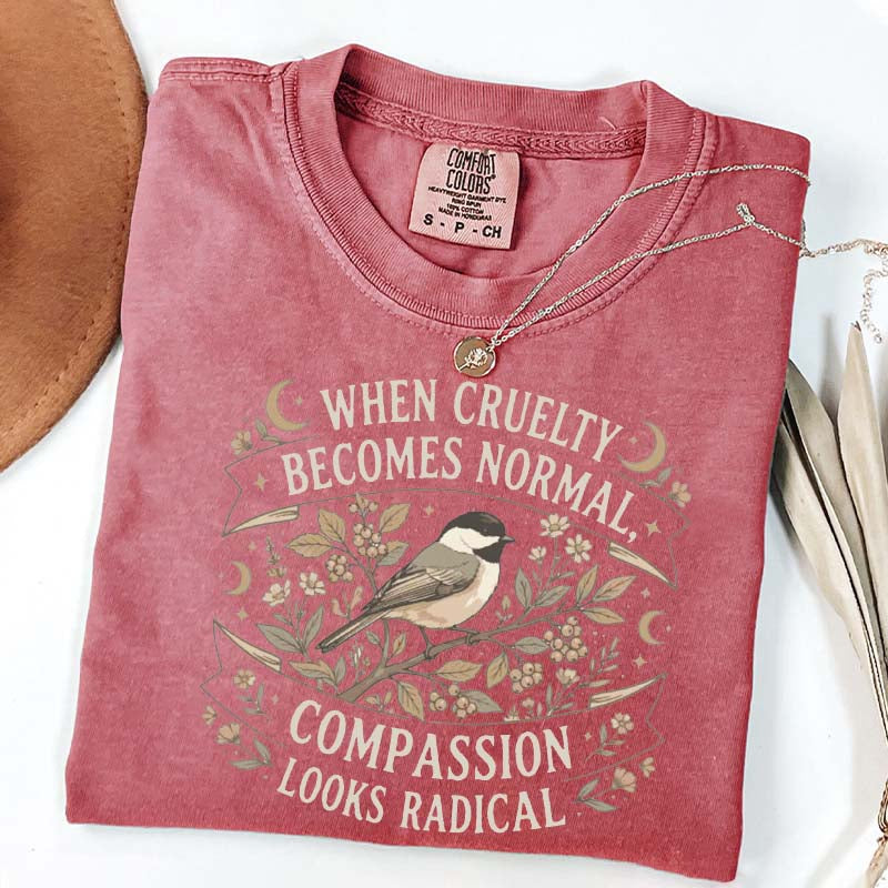 When Cruelty Becomes Normal T-Shirt