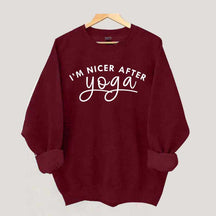 I'm Nicer After Yoga Sweatshirt