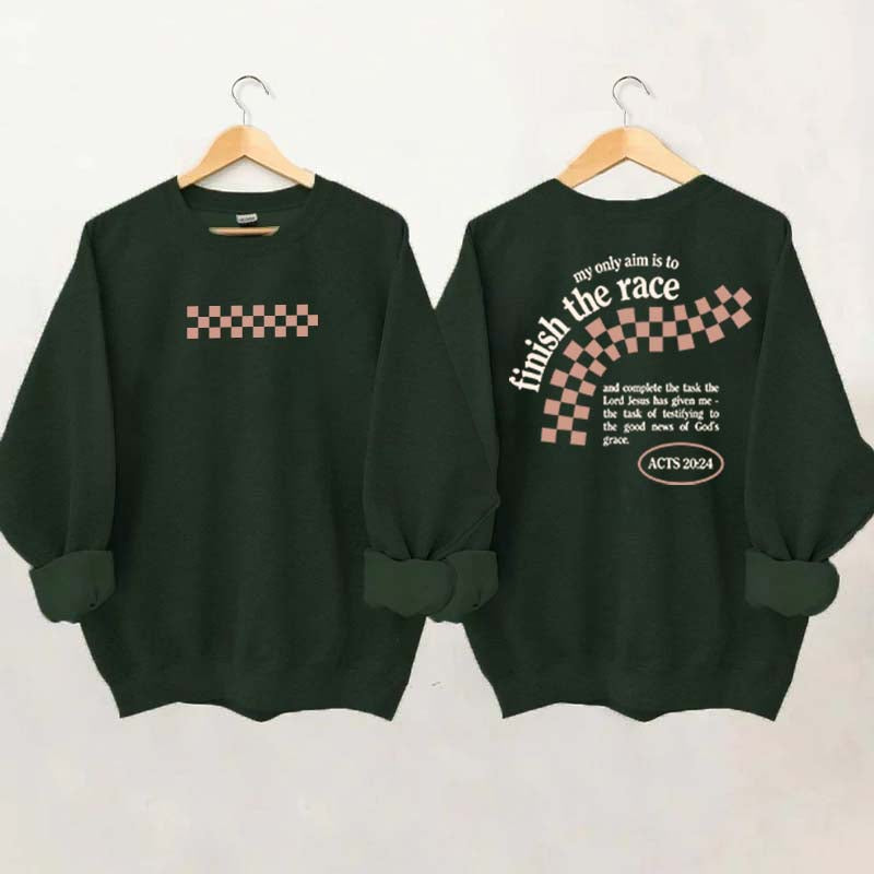 Finish the Race Acts 20:24 Bible Verse Sweatshirt