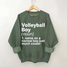 Volleyball Boy Definition Funny Sweatshirt