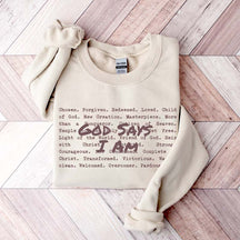 God Says I am Christian Sweatshirt
