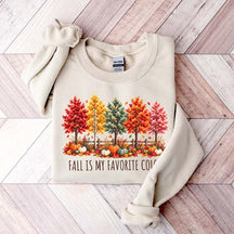 Fall Is My Favorite Color Autumn Trees Sweatshirt