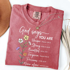 God Says That You Are Floral T-Shirt