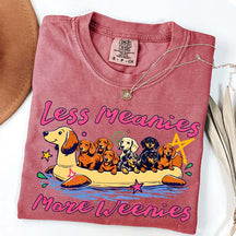 Less Meanies More Weenies Funny Dog T-Shirt