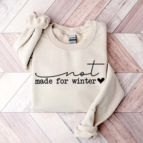 Merry And Bright Not Made For Winter Sweatshirt