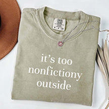 Too Nonfictiony Outside Booktrovert T-Shirt