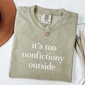 Too Nonfictiony Outside Booktrovert T-Shirt