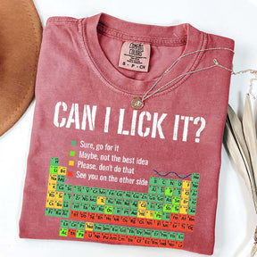 Can I Lick It Chemistry Funny T-Shirt