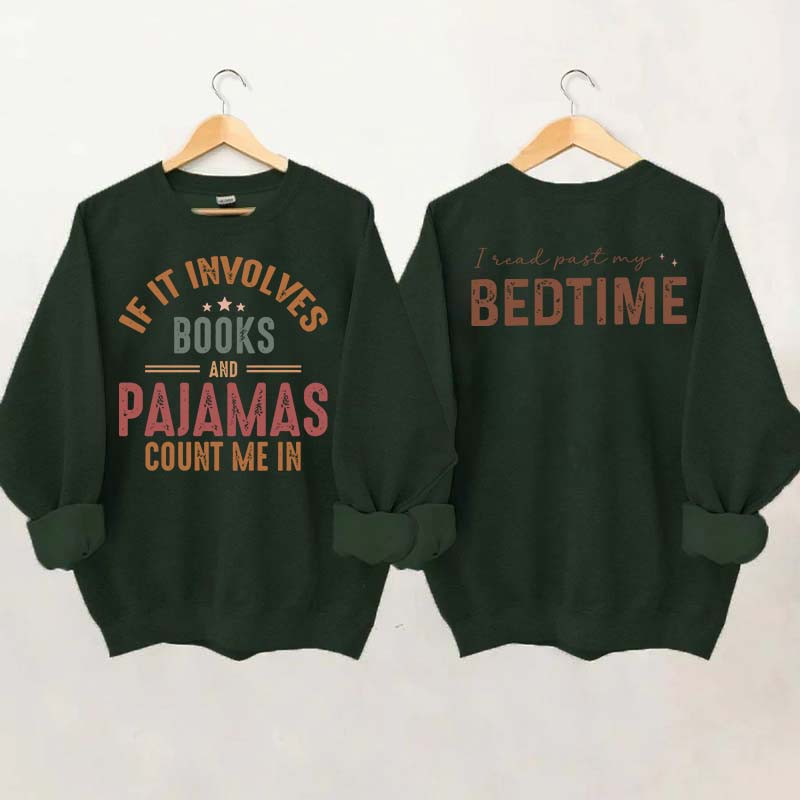 Books and Pajamas Lover Sweatshirt