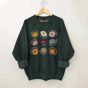 Flowers Bloom With Grace Sweatshirt