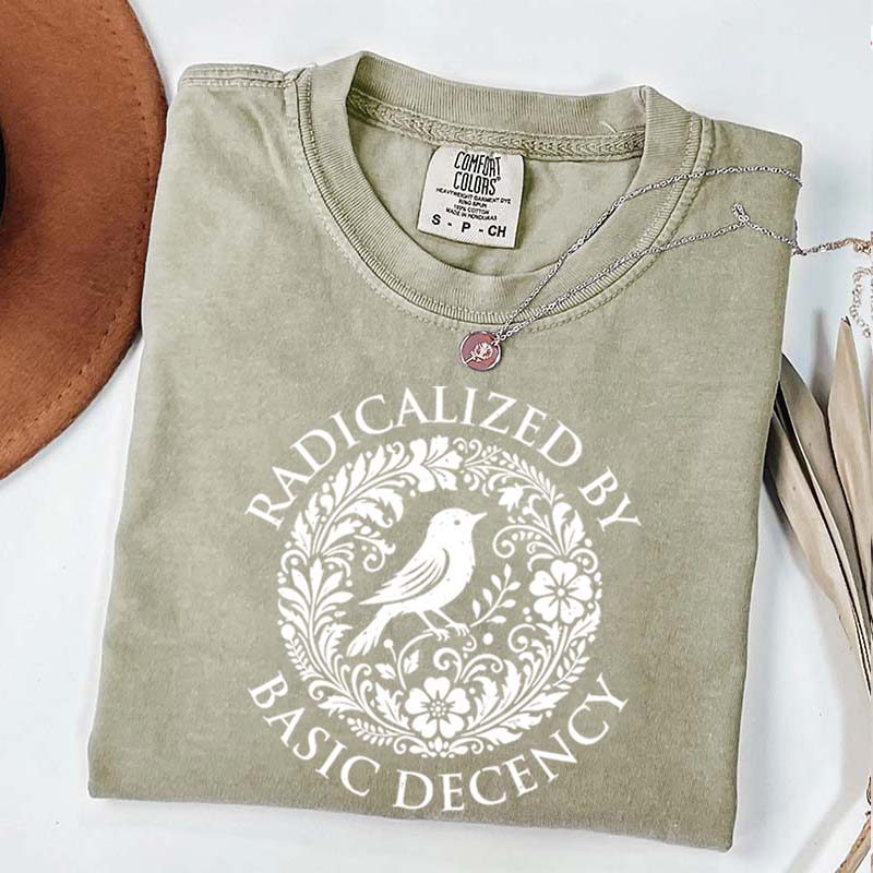 Radicalized By Basic Decency Floral T-Shirt