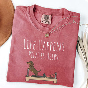 Life Happens Pilates Helps Dachshund Workout T-Shirt