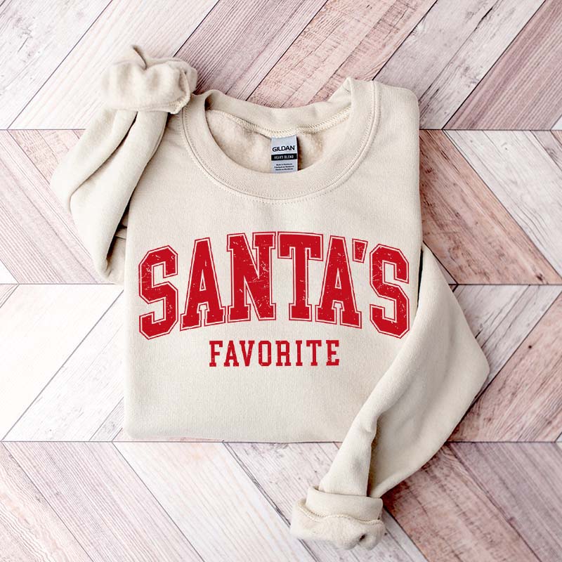 Funny Santas Favorite Christmas Sweatshirt