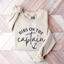 Dibs On The Captain Cute Sweatshirt