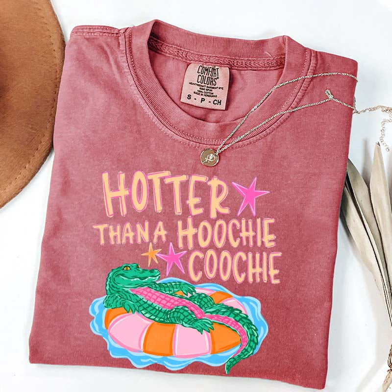 Hotter Than a Hoochie Coochie T-Shirt