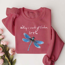 Whisper Words Of Wisdom Let It Be Dragonfly Sweatshirt