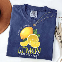 When Life Gives You Lemon Make Limoncello T-Shirt