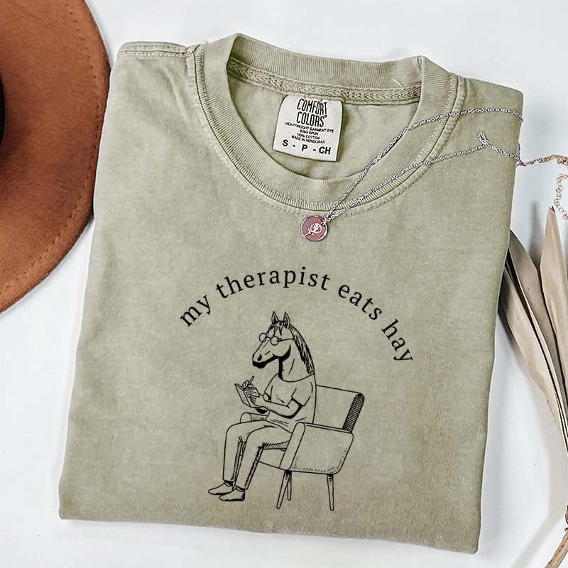 My Therapist Eats Hay Horse Lover T-Shirt