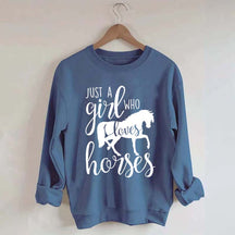 Just a Girl Who Loves Horses Farm Lover Sweatshirt
