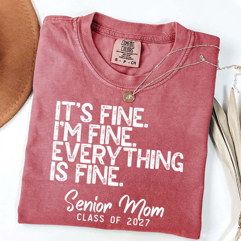 It's Fine Class of 2027 T-Shirt