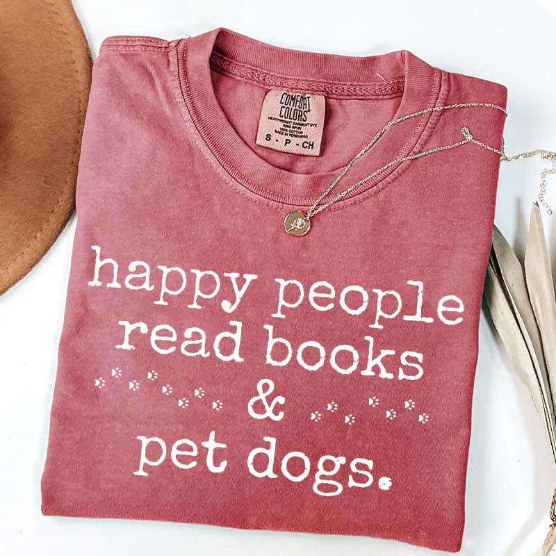 Happy People Read Books Pet Dogs T-Shirt