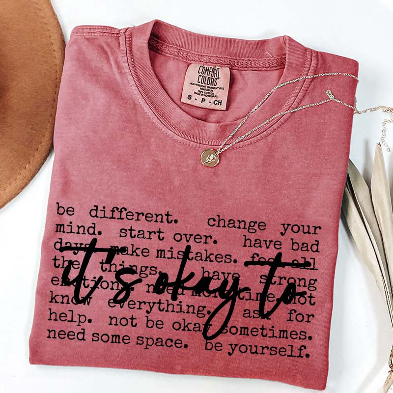 It's Okay Inspirational T-Shirt