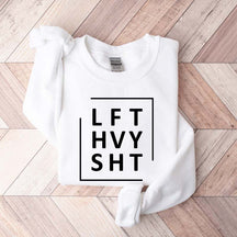 LFT HVY SHT Gym Sweatshirt