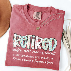 Retired Under New Management T-Shirt