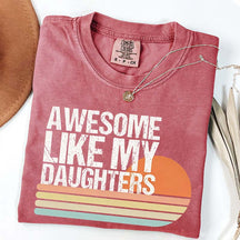 Awesome Like My Daughters Retro T-Shirt