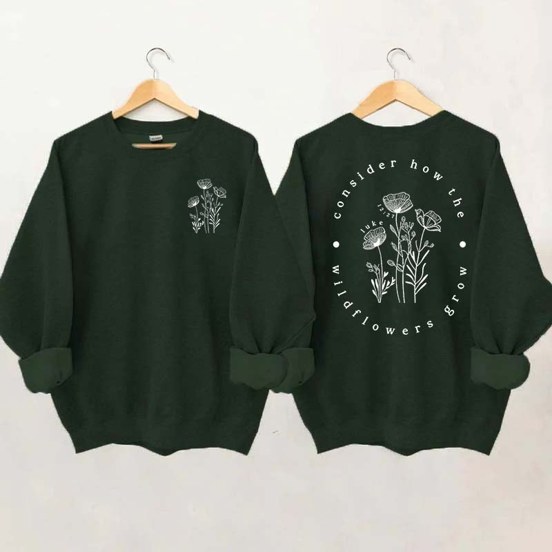 Cute Wildflower Religous Luke 12:27 Bible Verse Sweatshirt