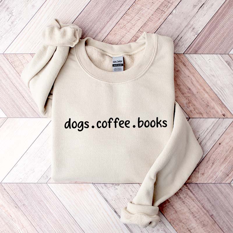 Dogs Coffee Books Cozy Vibes Sweatshirt