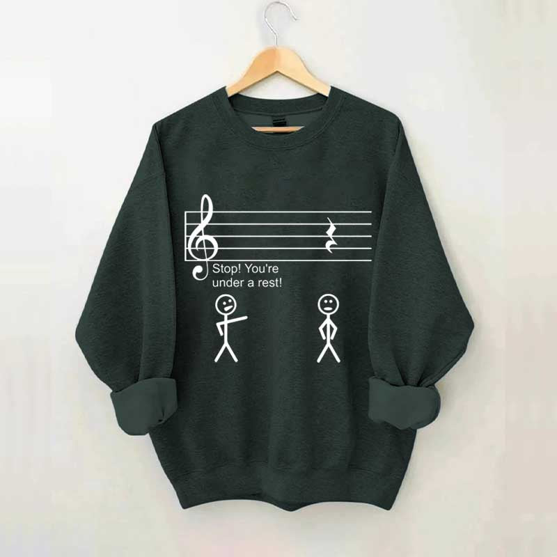 Stop Under a Rest Music Sweatshirt