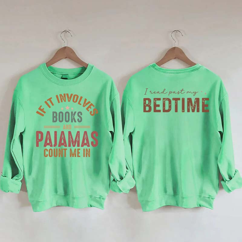 Books and Pajamas Lover Sweatshirt