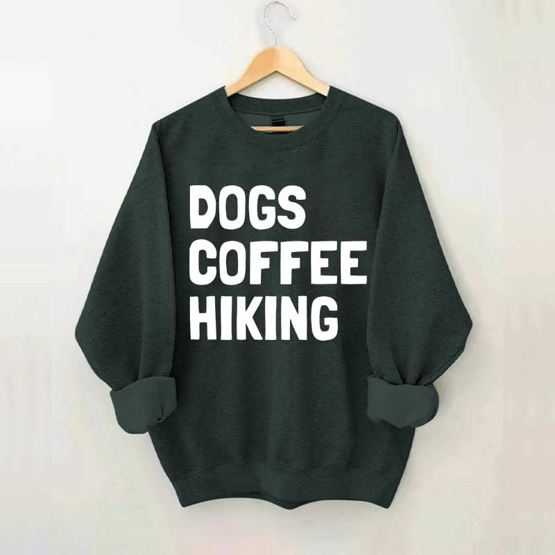 Dogs Coffee Hiking Sweatshirt