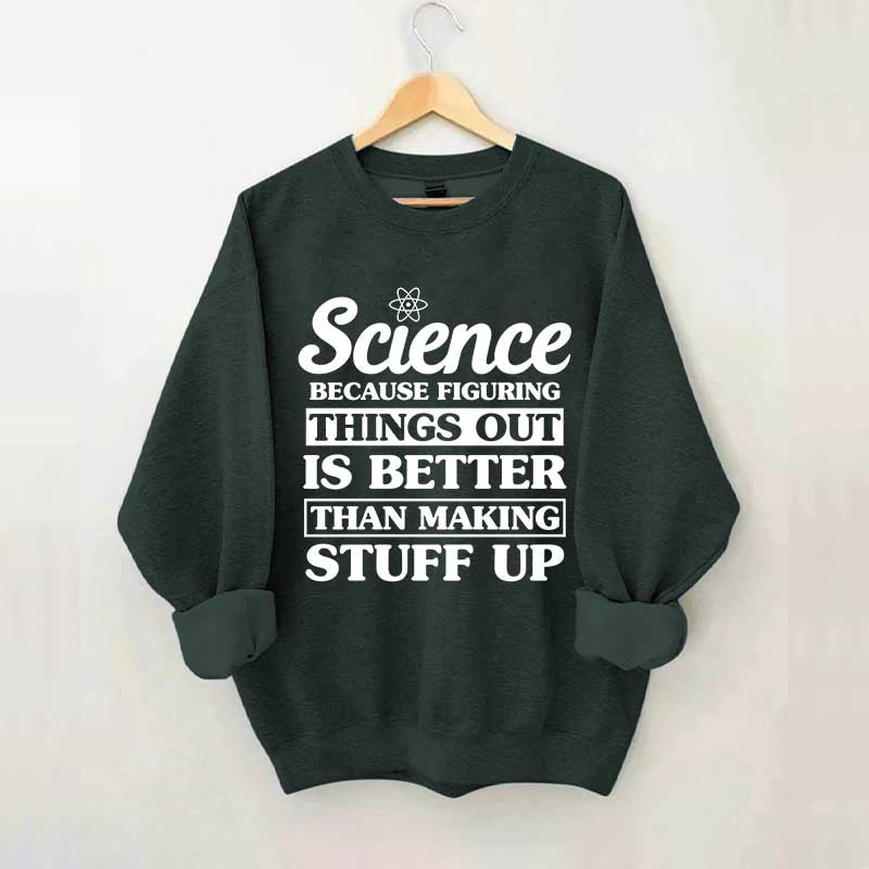 New Scientist Funny Sweatshirt