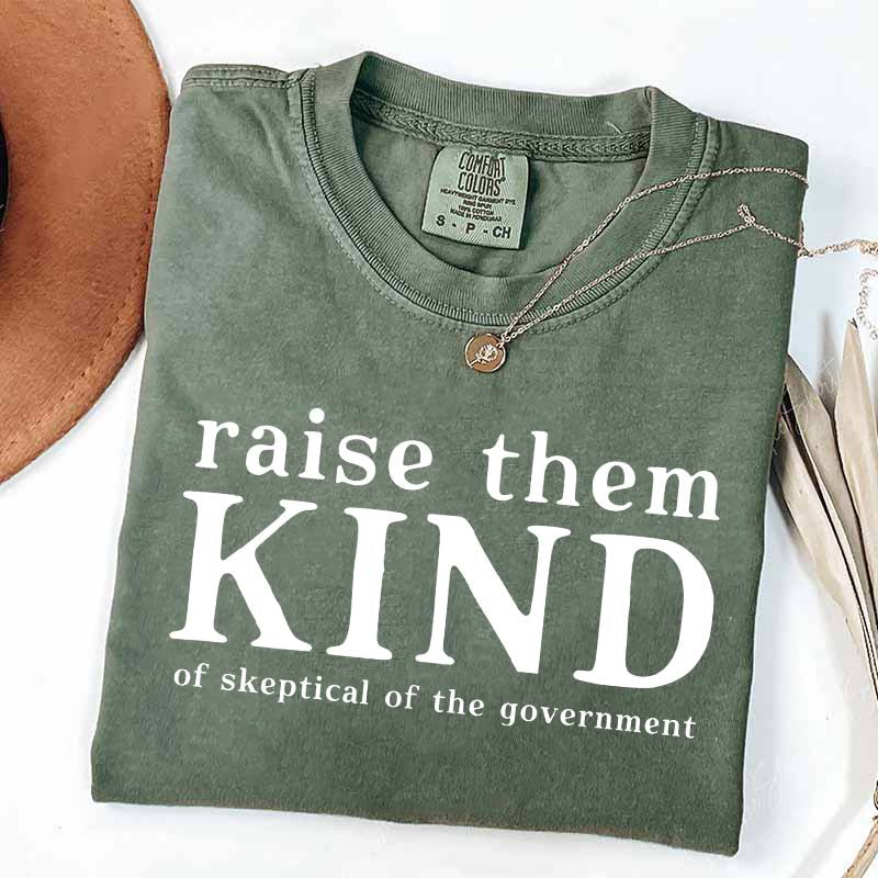 Raise Them Kind Homestead Mom Funny T-Shirt