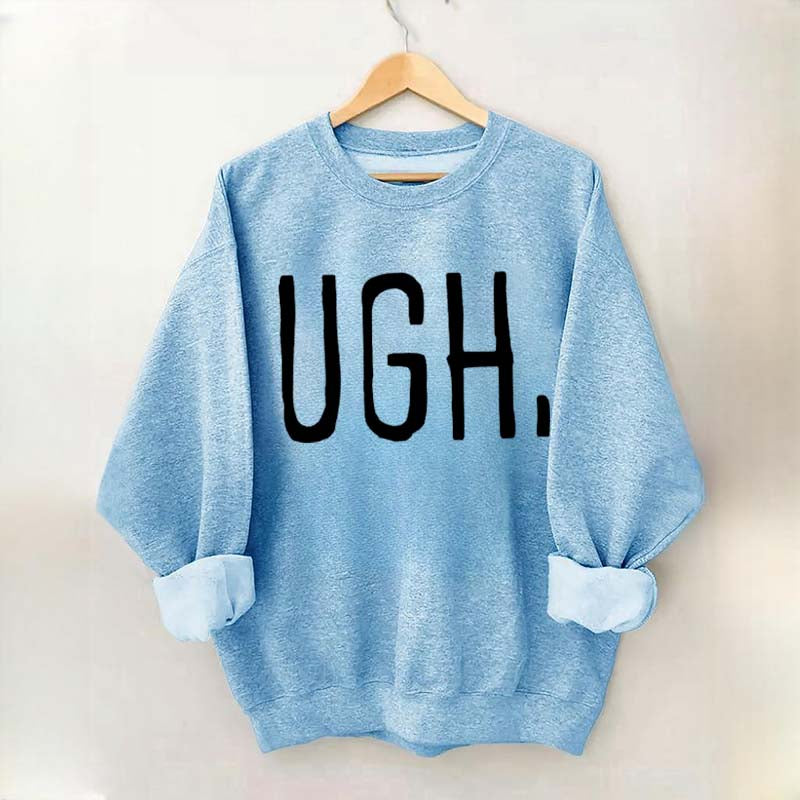 Ugh Workout Sweatshirt