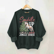 Saddle Up Your Jingle Horse Sweatshirt