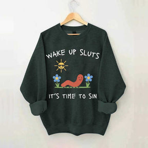 Wake Up Sweatshirt