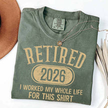 Funny Retirement Distressed Retired Est 2026 T-Shirt